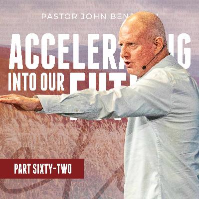 2026-01-17 - Accelerating into our Future Part 62 - Special Weekend Ps John Bendixen - WTB 2026-01-17 - Accelerating into our Future Part 62 - Special Weekend Ps John Bendixen - WTB