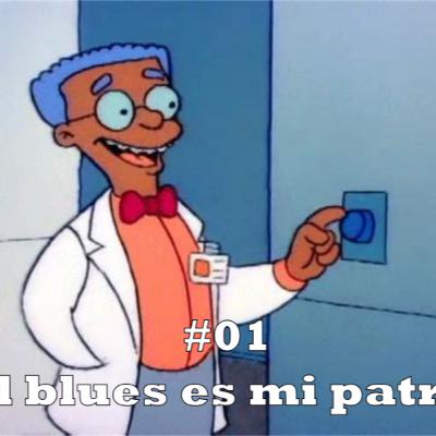 #01 - El blues es mi patria #01 - El blues es mi patria