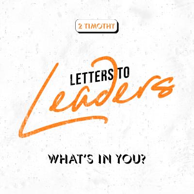 Letters To Leaders || What's In You? || Pastor David Letters To Leaders || What's In You? || Pastor David