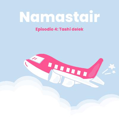 Episodio 4: Tashi delek