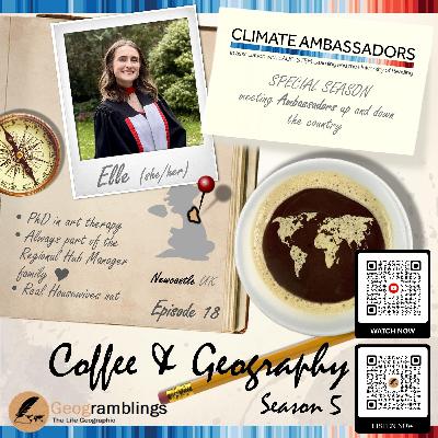 Coffee & Geography 5x18 Dr Elle Young (North East Regional Hub Manager) Coffee & Geography 5x18 Dr Elle Young (North East Regional Hub Manager)