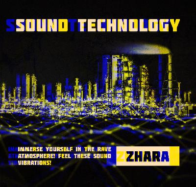 ZHARA - Sound Technology [Hard Techno] #33