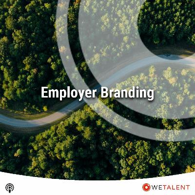 WETALENT - Podcast - Employer Branding WETALENT - Podcast - Employer Branding