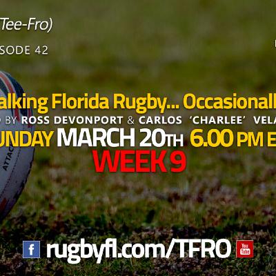 #TFRO S2 E42 – Week 9 – 3/20/2022