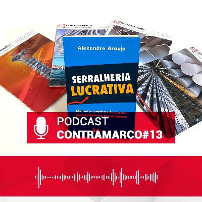 #13 - Como ter uma serralheria lucrativa?