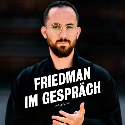 Friedman im Gespräch: Menschen