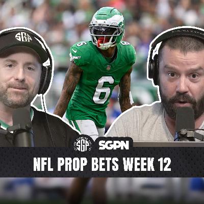 NFL Prop Bets Week 12 (Ep. 2434)