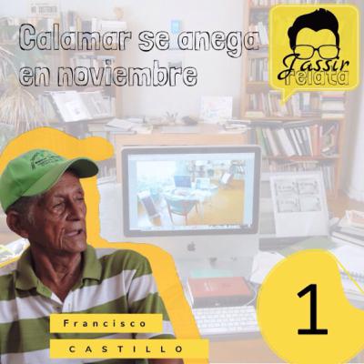 “Calamar se anega en noviembre”. “Calamar se anega en noviembre”.