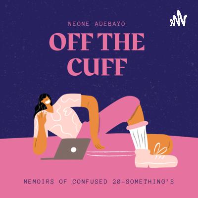 Off the cuff (Trailer) Off the cuff (Trailer)