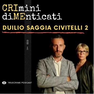 Crimini Dimenticati - Duilio Saggia Civitelli, nuove rivelazioni sul delitto al binario 10 PARTE 2