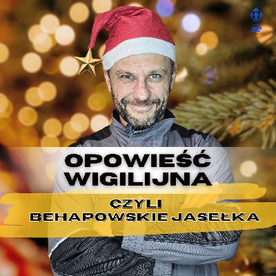 Opowieść wigilijna czyli Behapowskie jasełka