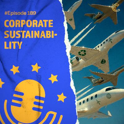 EP189: Corporate sustainability (co-hosted w/ Yaël Ossowski)