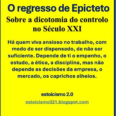002 Epicteto Dicotomia do Controlo