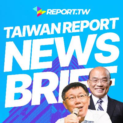 Taiwan Report News Brief – Taiwan sends mixed messages to foreigners