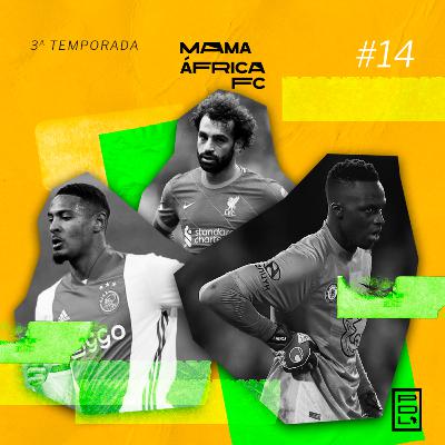 MAFC | 3ª TEMP #14 - Sébastien Haller, Mendy e os subestimados