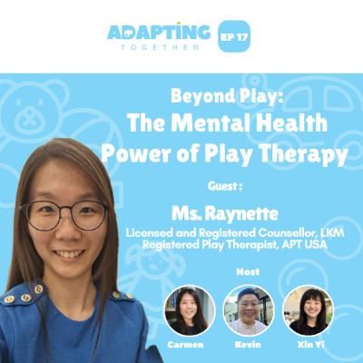 EP 17: Beyond Play - The Mental Health Power of Play Therapy EP 17: Beyond Play - The Mental Health Power of Play Therapy