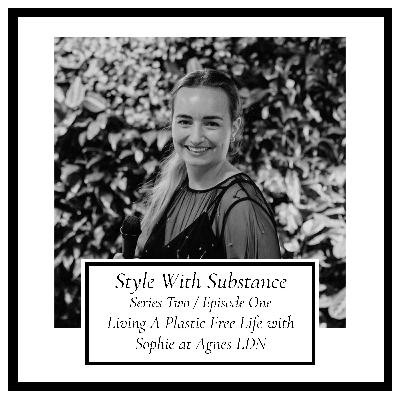 Living A Plastic Free Life With Sophie Rist at Agnes LDN Living A Plastic Free Life With Sophie Rist at Agnes LDN