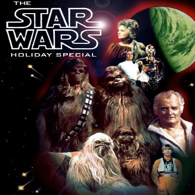 You Haven’t Seen That?!?: Star Wars Holiday Special (1978) You Haven’t Seen That?!?: Star Wars Holiday Special (1978)