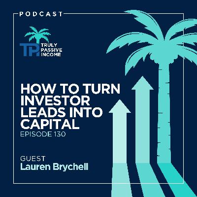 How To Turn Investor Leads Into Capital With Lauren Brychell