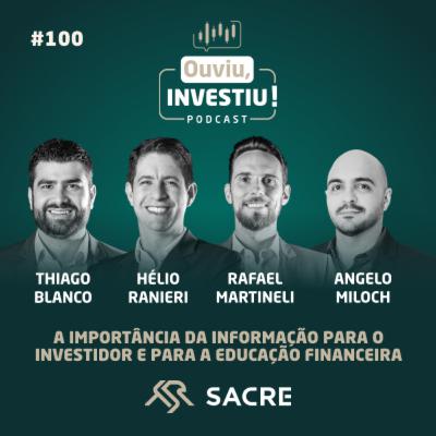 A importância da informação para o Investidor e para a Educação Financeira | OuviuInvestiu #ep10 A importância da informação para o Investidor e para a Educação Financeira | OuviuInvestiu #ep10