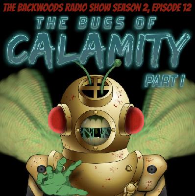 FINALE: The Bugs of Calamity FINALE: The Bugs of Calamity