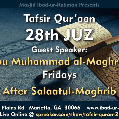 Episode 34 - 01 Tafsir Qur'an 28th Juz