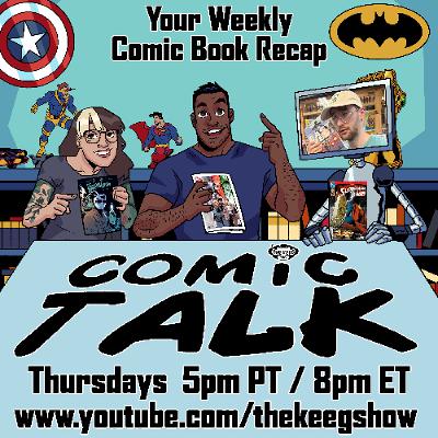 Comic Talk (August 28th, 2025): Ultimate Spider-Man #20, Immortal Legend Batman #1, The Invisible Man #1, and more!