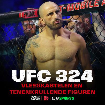 OEP Z’N BAKKES #55: UFC 325, vleeskastelen en tenenkrullende figuren OEP Z’N BAKKES #55: UFC 325, vleeskastelen en tenenkrullende figuren