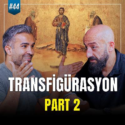 İsa'nın Görkemi ve Dünyanın Acısı: Dağın Başından Dağın Dibine İsa'nın Görkemi ve Dünyanın Acısı: Dağın Başından Dağın Dibine