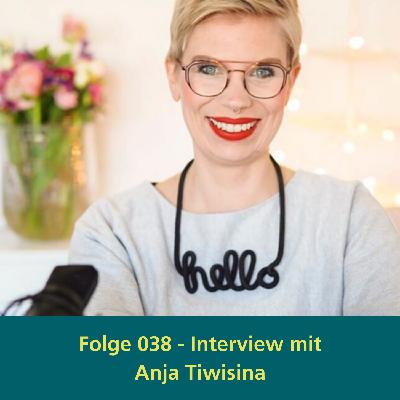 038 - Interview mit Anja Tiwisina von tiwigrafie