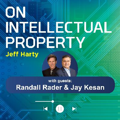 The State of the Patent Ecosystem: Live at IIPLA with Judge Randall Rader and Jay Kesan