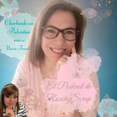 Charlando un Pichintún con Nuria Franch