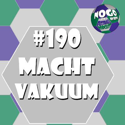 #190 - Machtvakuum