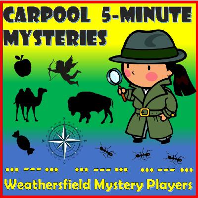 Carpool 5-minute Mysteries (without solutions) for Grade Schoolers