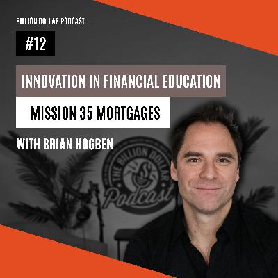 Billion Dollar Podcast #12 - Brian Hogben Billion Dollar Podcast #12 - Brian Hogben