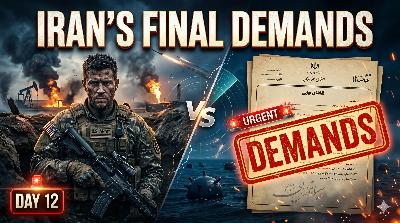 Iran War Day 12: Iran Makes Demands