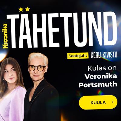 Veronika Portsmuth: läbielatu on andnud mulle väga tugeva hoiaku, et pean elus hakkama saama