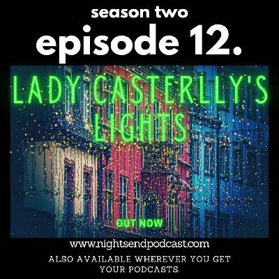 Lady Casterlly's Lights