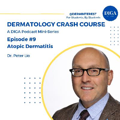 Dermatology Crash Course #9: Atopic Dermatitis