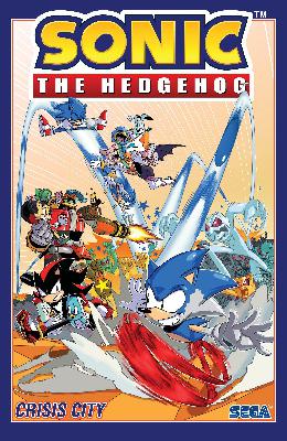 Sonic The Hedgehog Vol 5. Crisis City (Comic 99) - GMMF