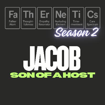 Season 2 - Jacob Takes the Mic | A Father-Son Conversation on Life & Growing Up