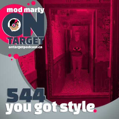 Episode 544: You Got Style Episode 544: You Got Style