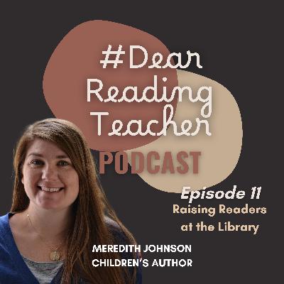 11 - Raising Readers at the Library 11 - Raising Readers at the Library