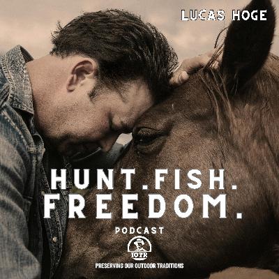 Episode 23 - From Farm Fields to the Big Stage: Lucas Hoge on Music, Hunting, and Conservation