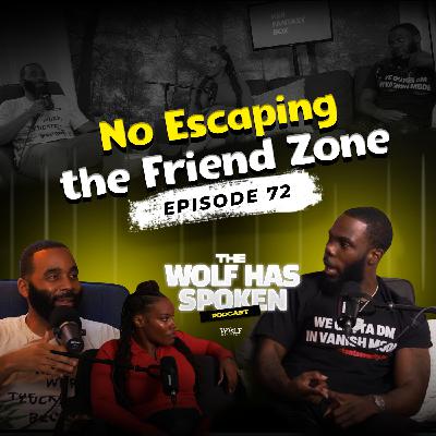 TWHS Podcast Ep 72 - No Escaping The Friend Zone