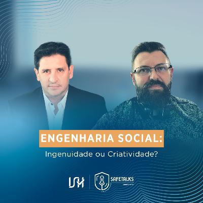 Engenharia Social: Ingenuidade ou Criatividade?
