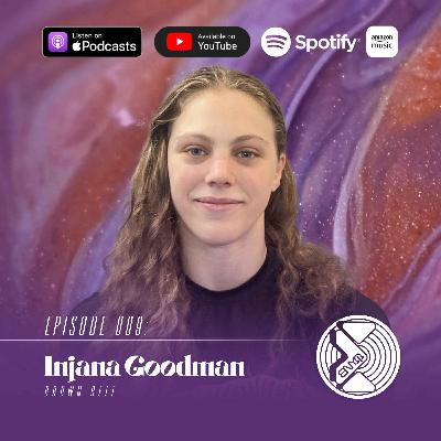 E009: Injana Goodman - Brown Belt