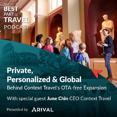 Private, Personalized & Global: Behind Context Travel's OTA-free Expansion Private, Personalized & Global: Behind Context Travel's OTA-free Expansion