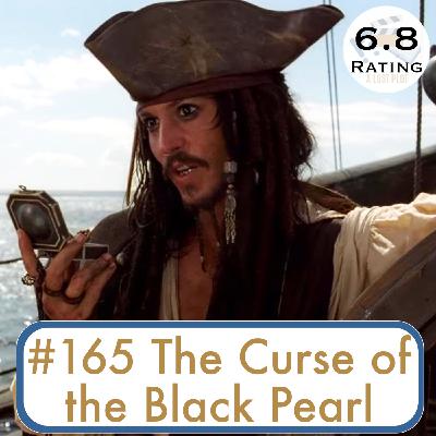 Episode 165: The Curse of the Black Pearl: Starting A Breakout Franchise