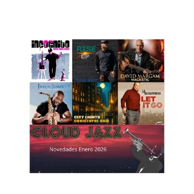 Cloud Jazz 2856 | Novedades Smooth Jazz Enero 2026 Cloud Jazz 2856 | Novedades Smooth Jazz Enero 2026